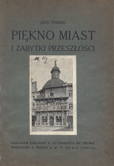 Piękno miast i zabytki przeszłości